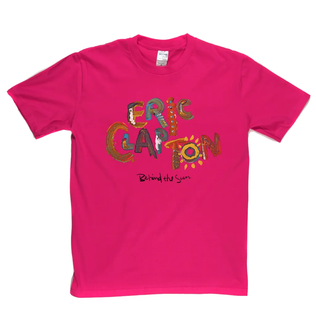 Eric Clapton Behind The Sun T-Shirt