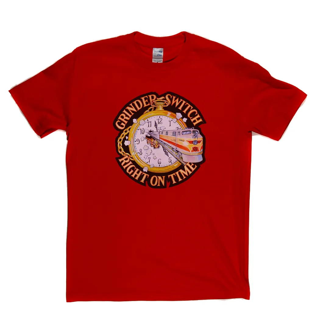 Grinderswitch Right On Time T-Shirt