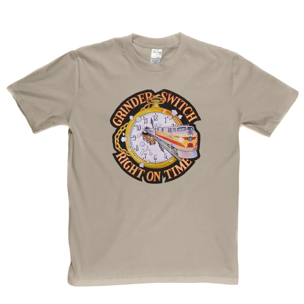 Grinderswitch Right On Time T-Shirt