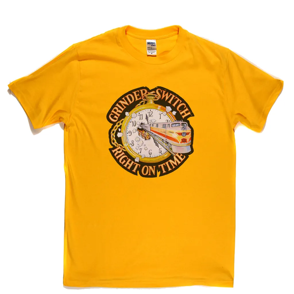 Grinderswitch Right On Time T-Shirt