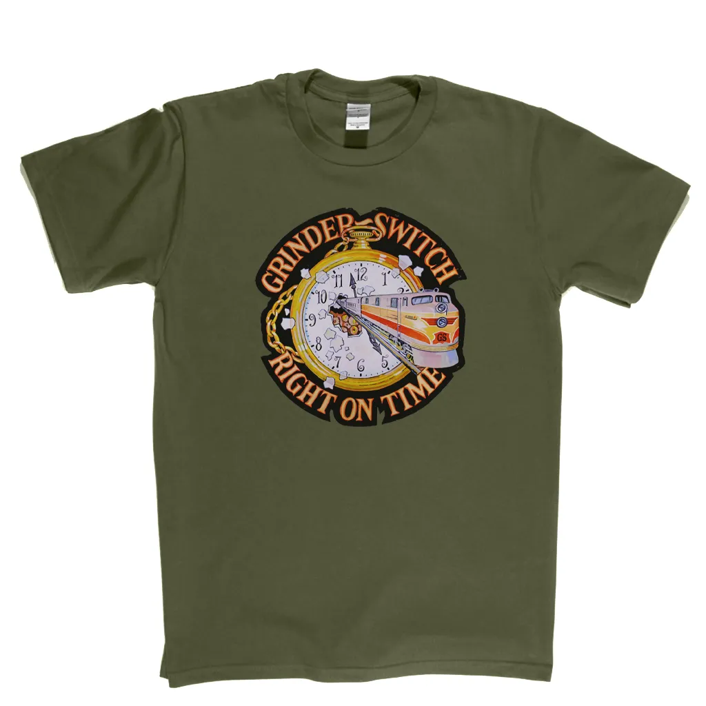 Grinderswitch Right On Time T-Shirt