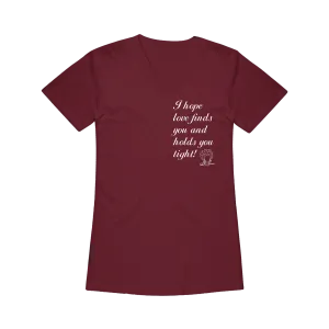I Hope Love Finds You Cardinal Women's V-Neck Tee