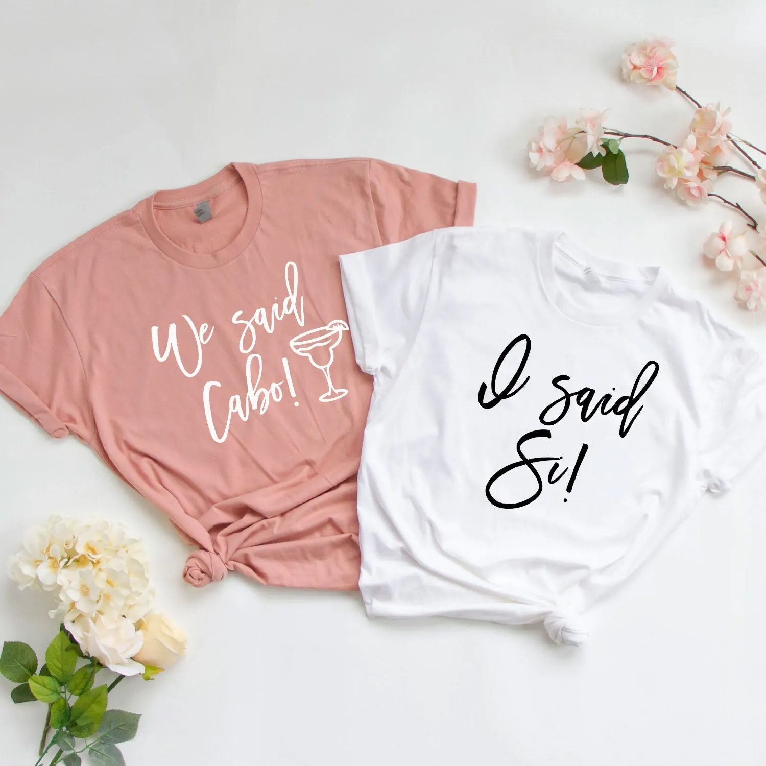 I Said Si, We Said Cabo Bachelorette Party Tees