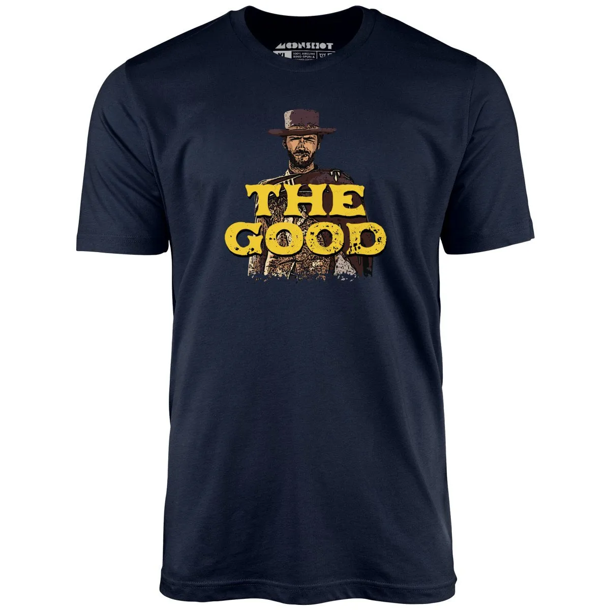The Good - Unisex T-Shirt