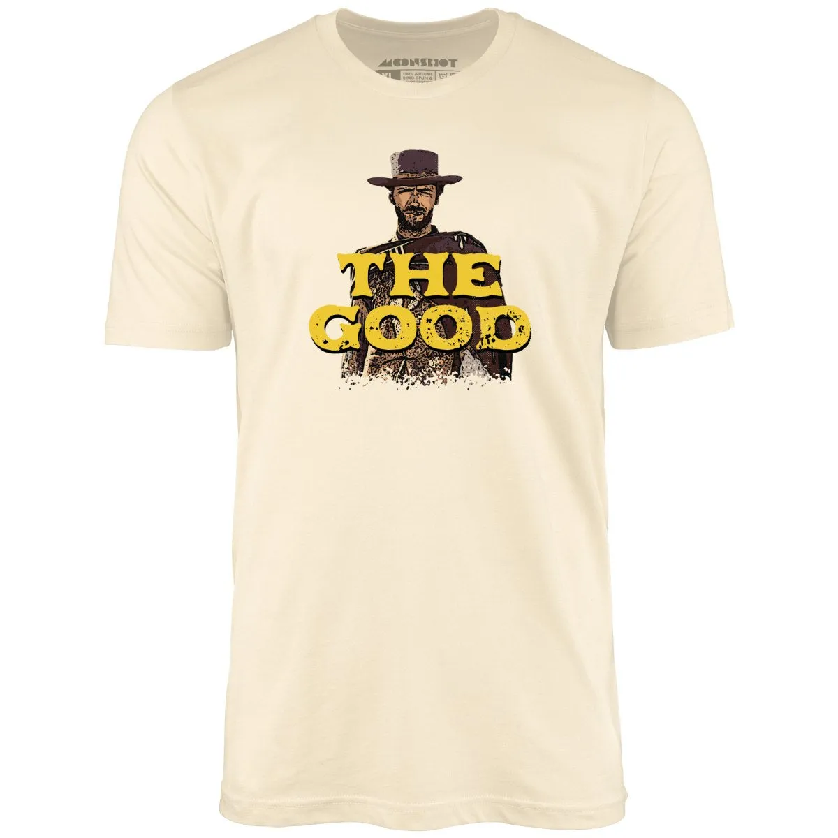 The Good - Unisex T-Shirt