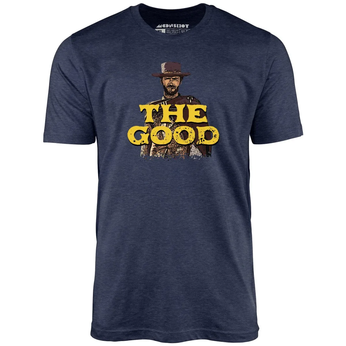 The Good - Unisex T-Shirt